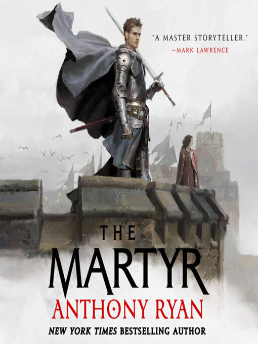 Title details for The Martyr by Anthony Ryan - Wait list